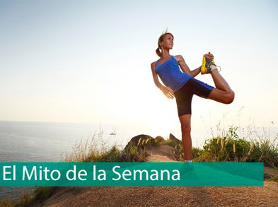 El Mito de la Semana, estirar antes, durante y después de la actividad